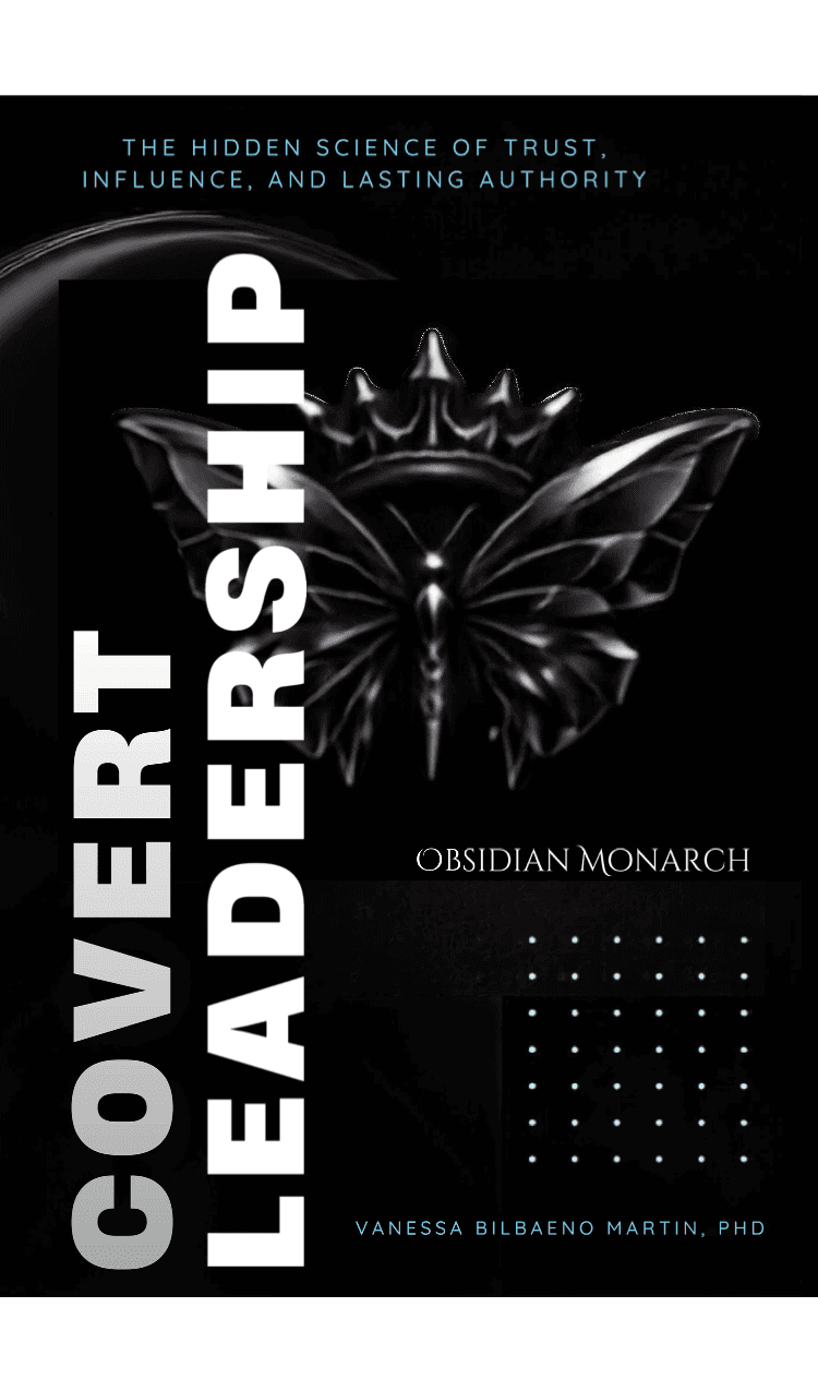 Covert Leadership by Vanessa Bilbaeno Martin PhD